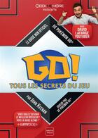 Couverture du livre « Pokémon Go ; tous les secrets du jeu ; le guide non officiel de Pokémon GO » de John Keenan et David Lafarge aux éditions Milady