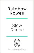 Couverture du livre « SLOW DANCE » de Rainbow Rowell aux éditions Penguin