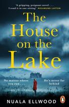 Couverture du livre « THE HOUSE ON THE LAKE » de Nuala Ellwood aux éditions Penguin