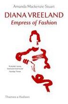 Couverture du livre « Diana vreeland empress of fashion (paperback) » de Amanda Mackenzie Stu aux éditions Thames & Hudson