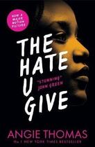 Couverture du livre « THE HATE U GIVE » de Angie Thomas aux éditions Walker Books