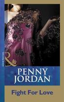 Couverture du livre « Fight For Love (Mills and Boon Modern) » de Jordan Penny aux éditions Epagine