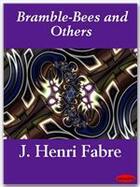 Couverture du livre « Bramble-Bees and Others » de J. Henri Fabre aux éditions Ebookslib