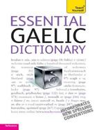 Couverture du livre « Essential Gaelic Dictionary: Teach Yourself » de Ian Macdonald aux éditions Hodder Education Digital