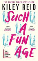 Couverture du livre « Such a fun age » de Kiley Reid aux éditions Bloomsbury