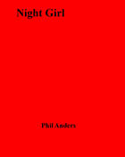 Couverture du livre « Night Girl » de Anders Phil aux éditions Disruptive Publishing