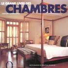 Couverture du livre « Le Grand Livre Des Chambres » de Caroline Clifton-Mogg aux éditions Octopus