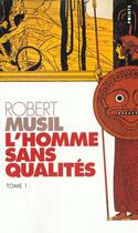 Couverture du livre « Homme Sans Qualites (L') » de Robert Musil aux éditions Points