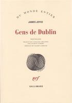 Couverture du livre « Gens de Dublin » de James Joyce aux éditions Gallimard