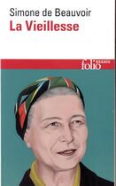 Couverture du livre « La vieillesse » de Simone De Beauvoir aux éditions Folio