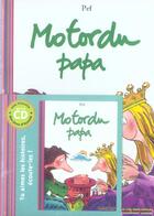 Couverture du livre « Motordu papa livre-cd » de Pef aux éditions Gallimard-jeunesse