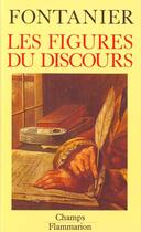 Couverture du livre « Figures du discours (les) » de Pierre Fontanier aux éditions Flammarion