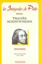 Couverture du livre « Int.Philo 21 Traites Scientifiques Pascal » de Pascal aux éditions Nathan