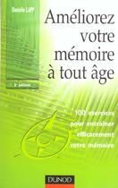 Couverture du livre « Ameliorez Votre Memoire A Tout Age ; 2e Edition » de Danielle Lapp aux éditions Dunod