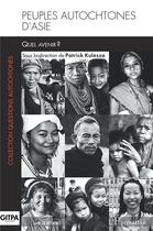 Couverture du livre « Peuples autochtones d'Asie : quel avenir ? » de Patrick Kulesza aux éditions L'harmattan