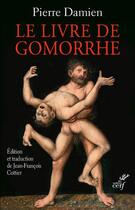 Couverture du livre « Le livre de Gomorrhe » de Pierre Damien aux éditions Cerf