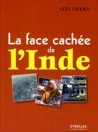 Couverture du livre « La face cachée de l'Inde » de Izzi Lokku aux éditions Organisation