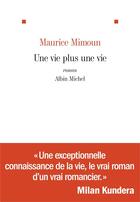 Couverture du livre « Une vie plus une vie » de Maurice Mimoun aux éditions Albin Michel