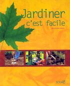 Couverture du livre « Jardiner, c'est facile » de Wolfgang Hensel aux éditions Solar
