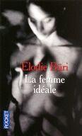 Couverture du livre « La femme idéale » de Elodie Buri aux éditions Pocket