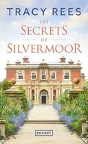 Couverture du livre « Les secrets de Silvermoor » de Tracy Rees aux éditions Pocket