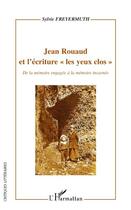 Couverture du livre « Jean Rouaud et l'écriture 