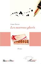 Couverture du livre « Marrons glacés » de Samba Ndiaye aux éditions Editions L'harmattan