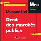 Couverture du livre « L'essentiel du droit des marchés publics (édition 2018/2019) » de Frederic Allaire aux éditions Gualino Editeur