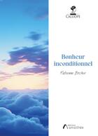 Couverture du livre « Bonheur inconditionnel » de Fabienne Bocher aux éditions Amalthee