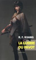 Couverture du livre « La guerre du pavot » de R. F. Kuang aux éditions Actes Sud