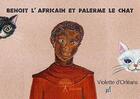 Couverture du livre « Benoit l'africain et palerme le chat » de Violette D' Orleans aux éditions Edilivre