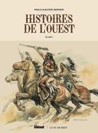 Couverture du livre « Histoires de l'Ouest - Volume 02 » de Paolo Eleuteri Serpieri aux éditions Glenat