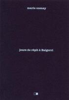 Couverture du livre « Jours de répit à Baigorri » de Marie Cosnay aux éditions Creaphis