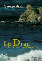 Couverture du livre « Le drac » de George Sand aux éditions Gaussen