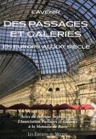 Couverture du livre « L'avenir des passages et galeries en Europe au XXIe siècle » de Patrice De Moncan aux éditions Mecene