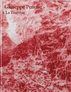 Couverture du livre « Giuseppe Penone à La Tourette » de Henry-Claude Cousseau et Didier Semin aux éditions Bernard Chauveau