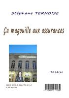 Couverture du livre « Ça magouille aux assurances » de Stephane Ternoise aux éditions Jean-luc Petit Editions