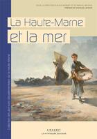 Couverture du livre « La haute-marne et la mer » de  aux éditions Le Pythagore