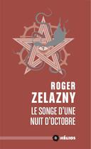 Couverture du livre « Songe d'une nuit d'octobre » de Roger Zelazny aux éditions Actusf