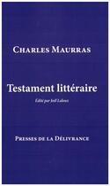 Couverture du livre « Testament litteraire » de Maurras/Laloux aux éditions Presses De La Delivrance