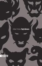 Couverture du livre « Sept démons » de Aidan Truhen aux éditions Sonatine