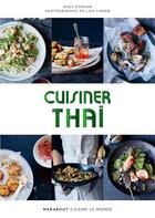 Couverture du livre « Cuisiner thaï » de  aux éditions Marabout