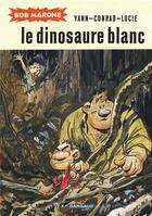 Couverture du livre « Bob Marone t.1 : le dinosaure blanc » de Yann et Didier Conrad aux éditions Dargaud