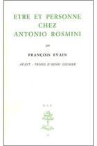 Couverture du livre « Etre et personne chez antonio rosmini » de Francois Evain aux éditions Beauchesne