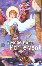 Couverture du livre « PAR LE VENT » de Viviane Moore aux éditions Editions Du Masque