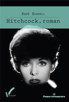 Couverture du livre « Hitchcock, roman » de René Bonnell aux éditions Hermann