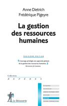 Couverture du livre « La gestion des ressources humaines (3e édition) » de Anne Dietrich aux éditions La Decouverte