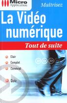 Couverture du livre « Td Suite Video Numerique » de Couchouron aux éditions Micro Application