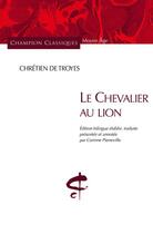 Couverture du livre « Le chevalier au lion » de Chretien De Troyes aux éditions Honore Champion