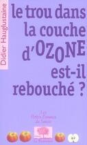 Couverture du livre « Le trou dans la couche d'ozone est-il rebouché ? » de Didier Hauglustaine aux éditions Le Pommier